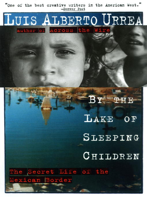 Title details for By the Lake of Sleeping Children by Luis Urrea - Available